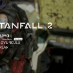 Titanfall 2 Türkçe Yama